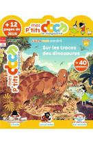 Mes p'tits docs, le magazine n.1 : sur les traces des dinosaures