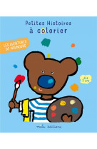 Petites histoires a colorier : aventures nounours