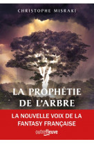 La prophetie de l'arbre
