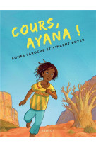 Cours, ayana !