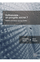Euthanasie : un progres social ?