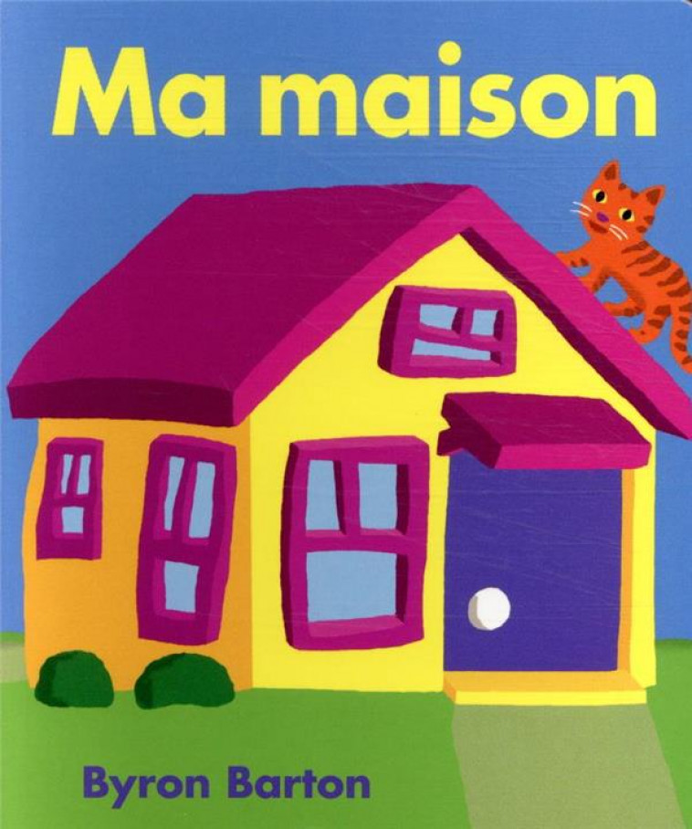 MA MAISON - BARTON BYRON - EDL