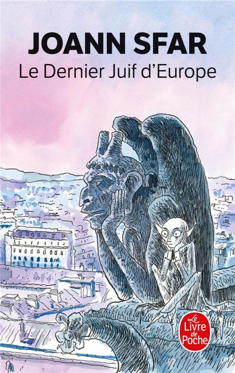 LE DERNIER JUIF D'EUROPE - SFAR JOANN - LGF/Livre de Poche