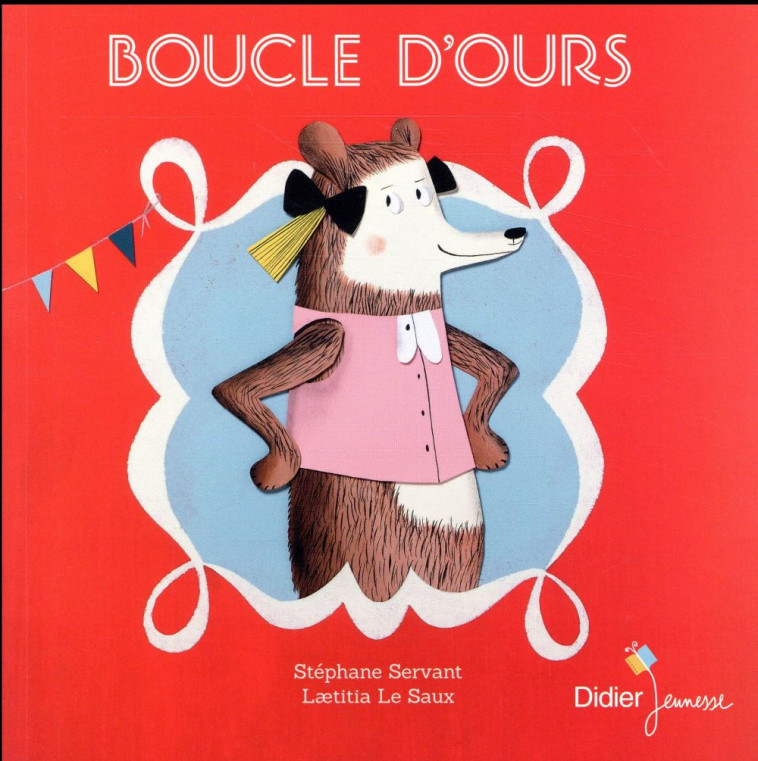 BOUCLE D'OURS - SERVANT/LE SAUX - DIDIER
