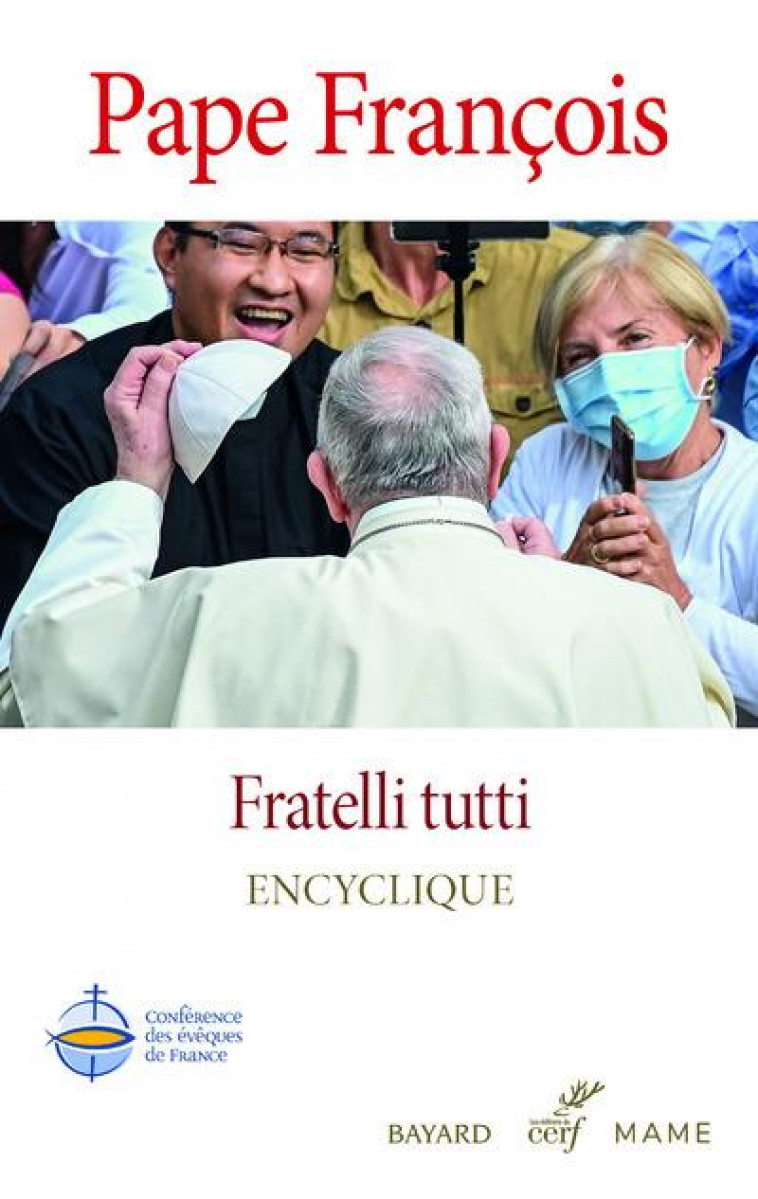 FRATELLI TUTTI - ENCYCLIQUE - PAPE FRANCOIS - CERF