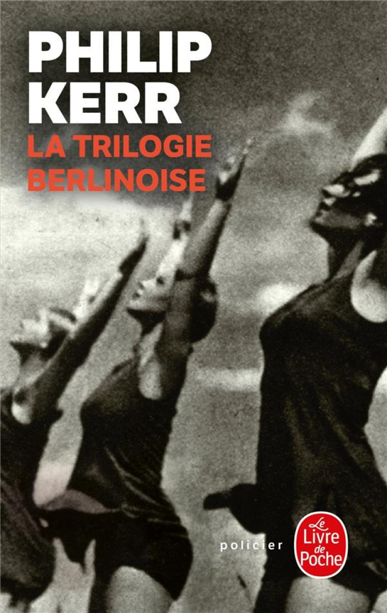 LA TRILOGIE BERLINOISE : INTEGRALE TOMES 1 A 3 - KERR PHILIP - LGF/Livre de Poche