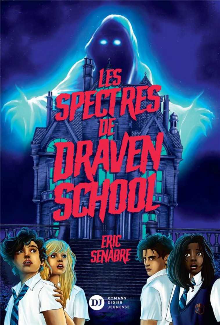 LES SPECTRES DE DRAVEN SCHOOL - SENABRE/BARTHELEMY - DIDIER
