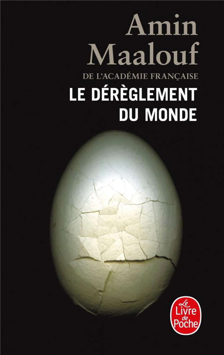 LE DEREGLEMENT DU MONDE - MAALOUF AMIN - LGF/Livre de Poche