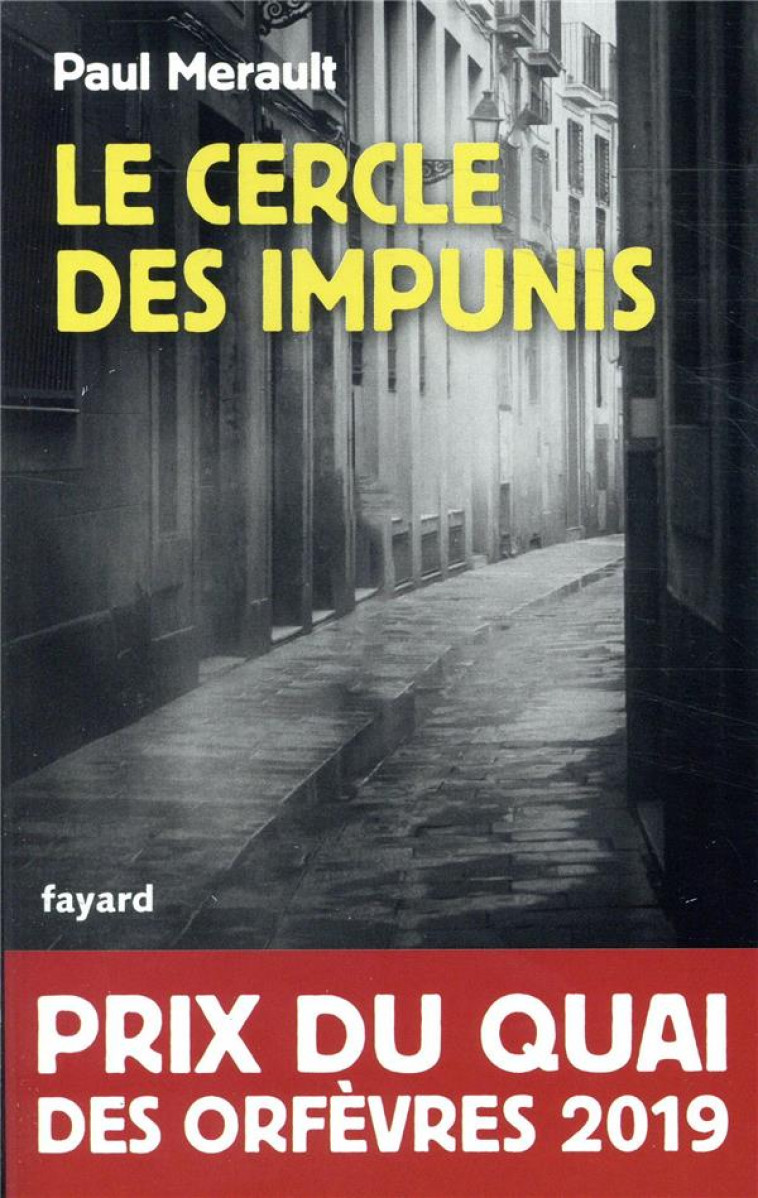 LE CERCLE DES IMPUNIS - MERAULT PAUL - FAYARD