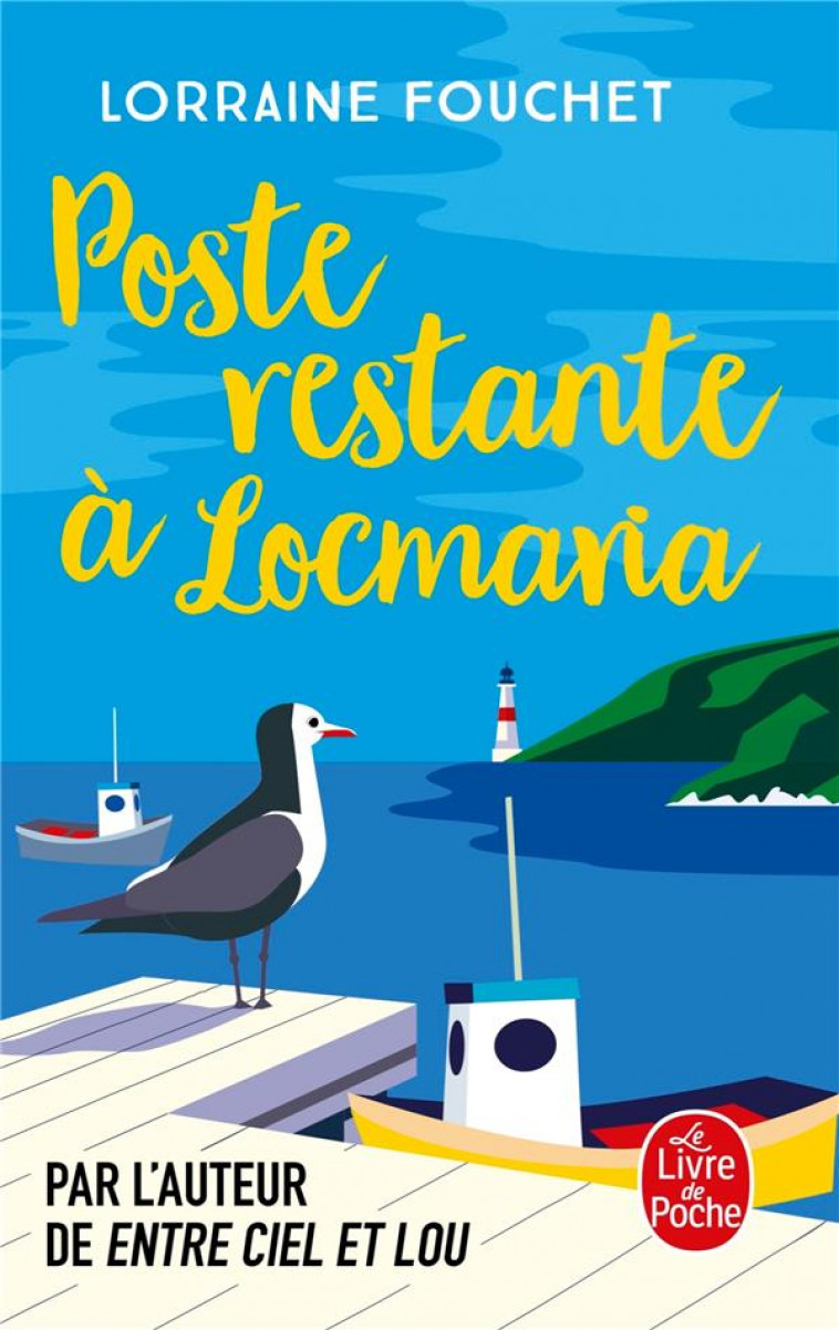 POSTE RESTANTE A LOCMARIA - FOUCHET LORRAINE - LGF/Livre de Poche