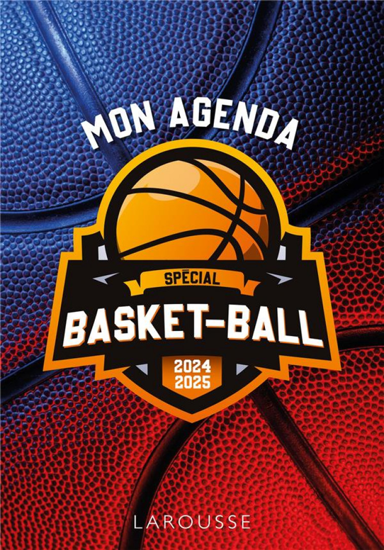 MON AGENDA SPECIAL BASKET-BALL (EDITION 2024/2025) - COLLECTIF - NC