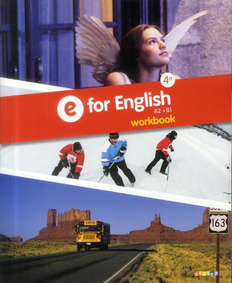 E FOR ENGLISH : ANGLAIS  -  4EME  -  A2/B1  -  WORKBOOK - GABILAN/DEGOUTE - Didier